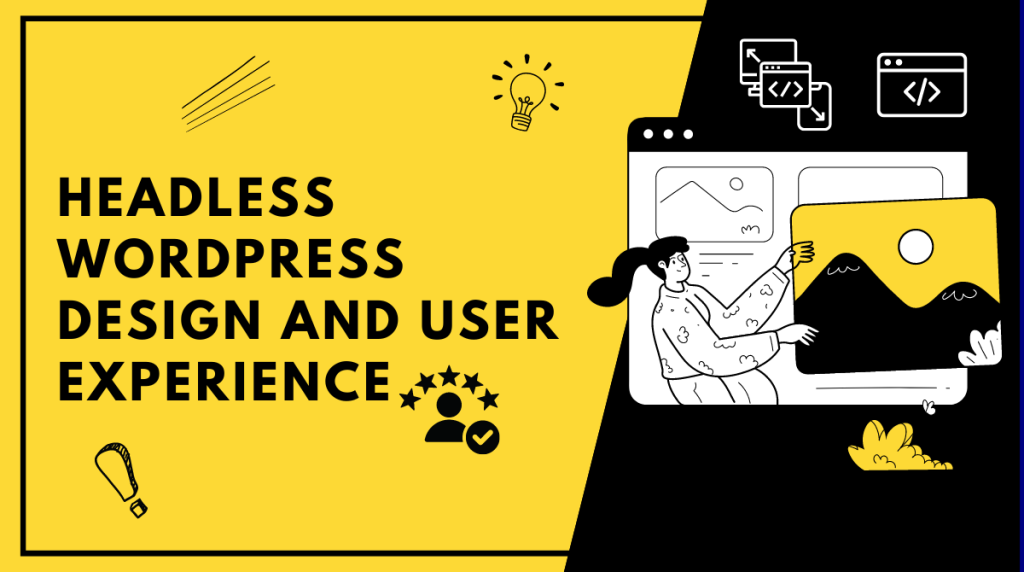 Headless WordPress Design and User Experience – WP Headless