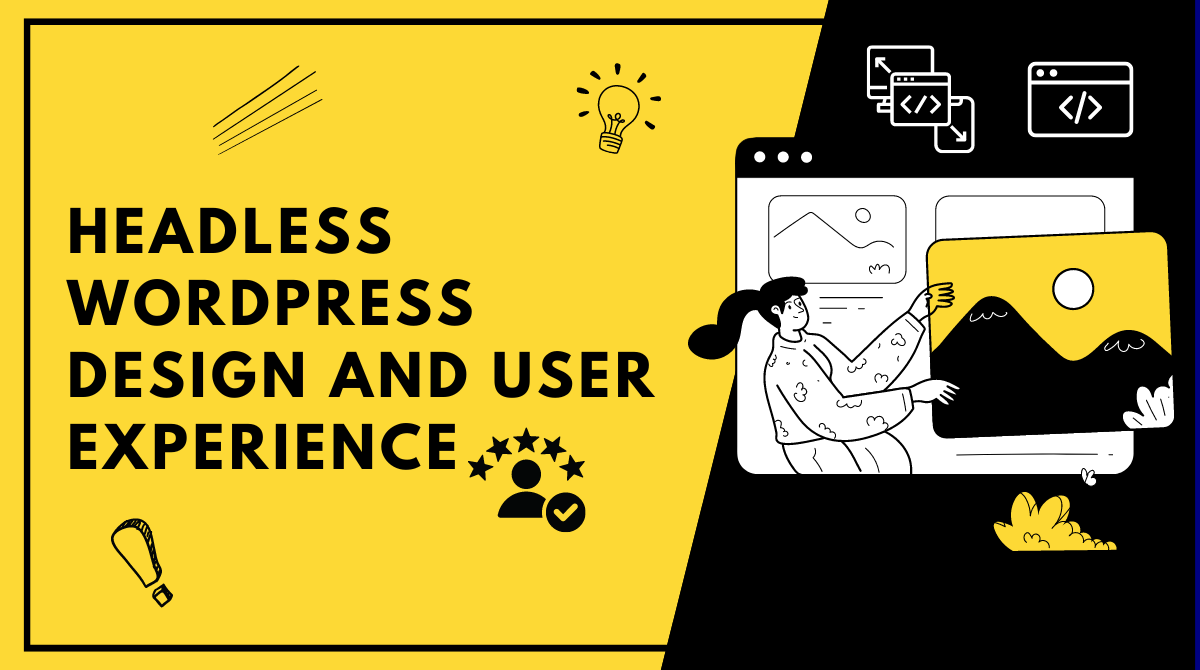 Headless WordPress Design and User Experience