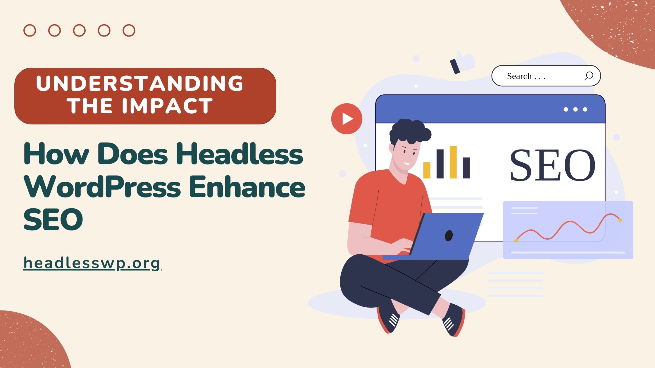 How Does Headless WordPress Enhance SEO