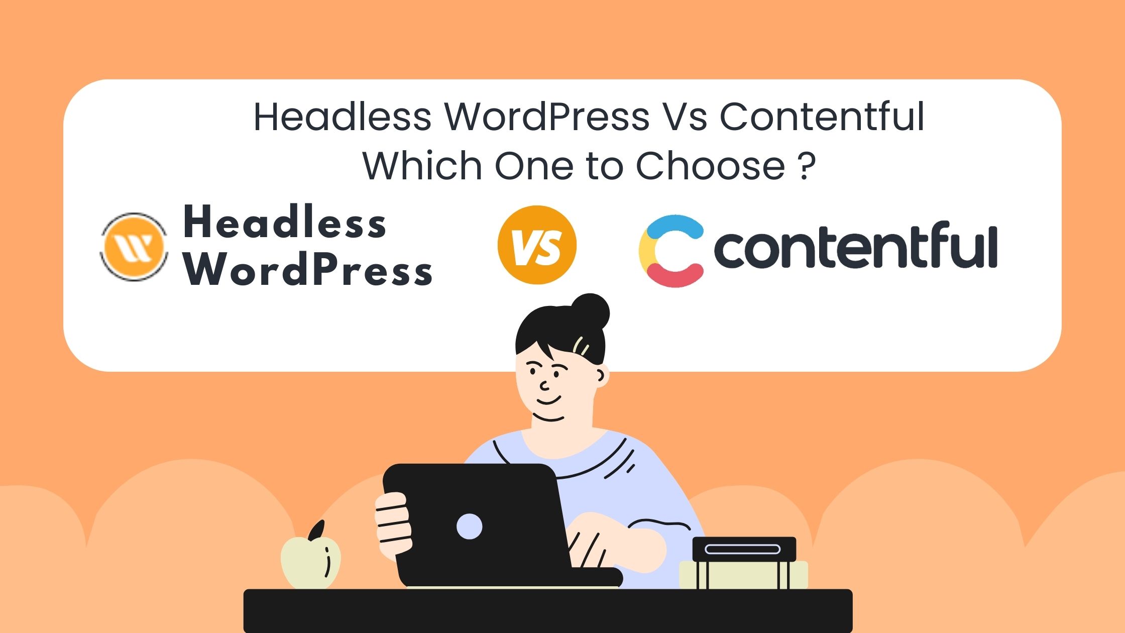 headless wordpress vs contentful