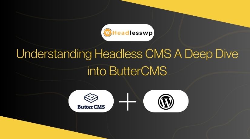 Headless ButterCMS